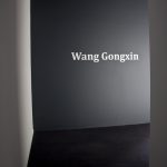 Wang Gongxin Exhibition, installation view